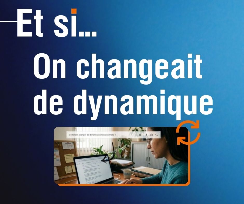 Et si DYNAMIQUE